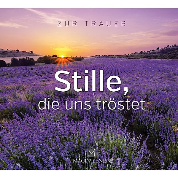 Stille, die uns tröstet