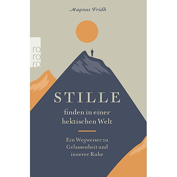 Stille finden in einer hektischen Welt, Magnus Fridh