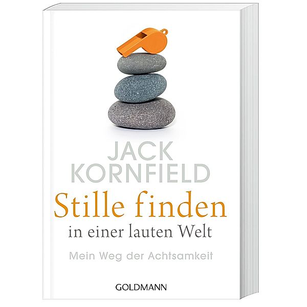 Stille finden in einer lauten Welt, Jack Kornfield