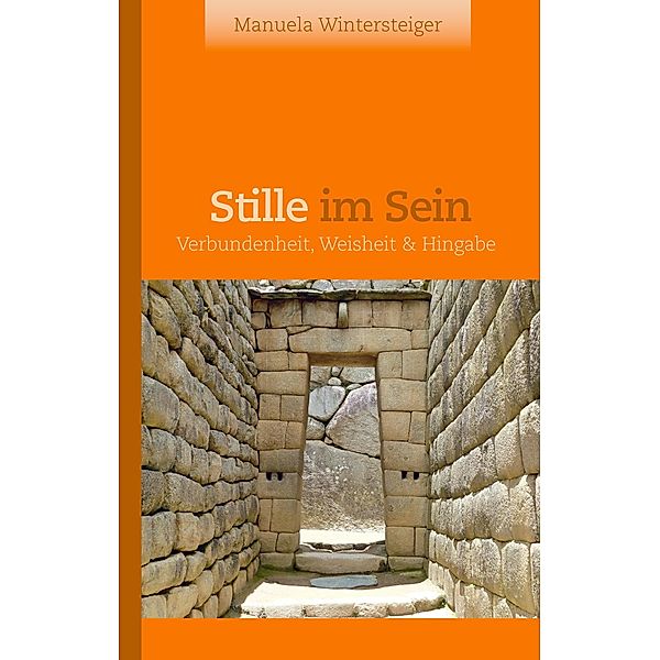 Stille im Sein, Manuela Wintersteiger