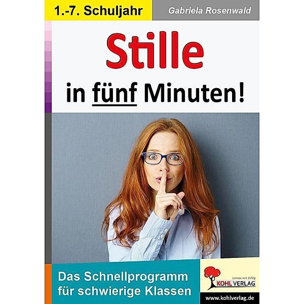 Stille in fünf Minuten!, Gabriela Rosenwald