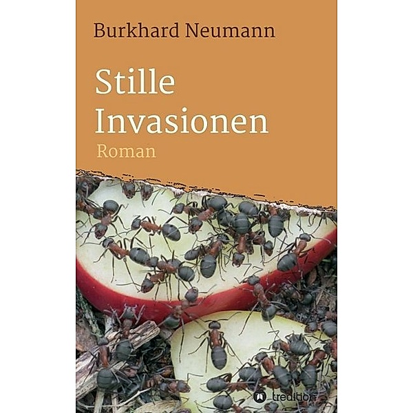 Stille Invasionen, Burkhard Neumann