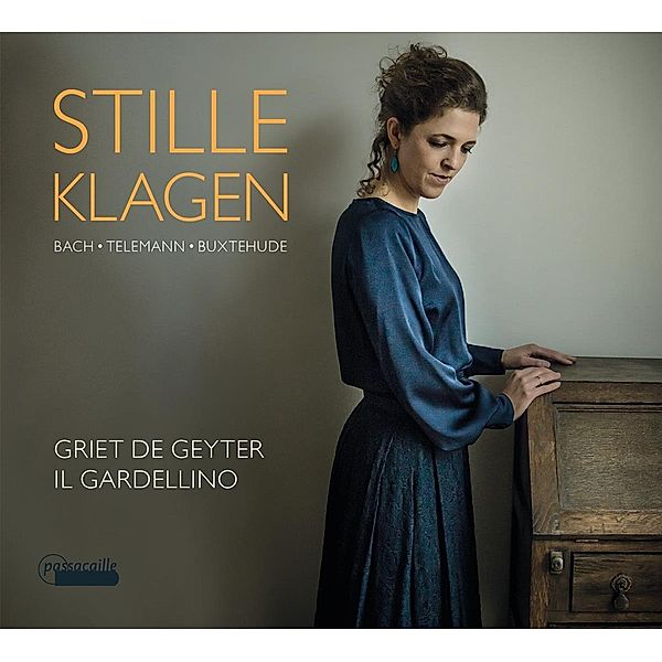 Stille Klagen-Lieder Von Bach,Telemann & Buxteh, Griet de Geyter, Il Gardellino