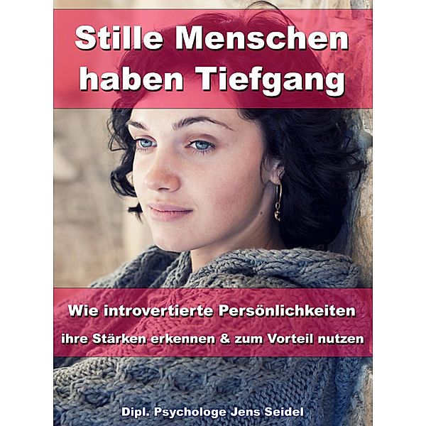 Stille Menschen haben Tiefgang, Jens Seidel