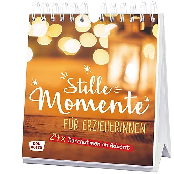 Stille Momente für Erzieherinnen