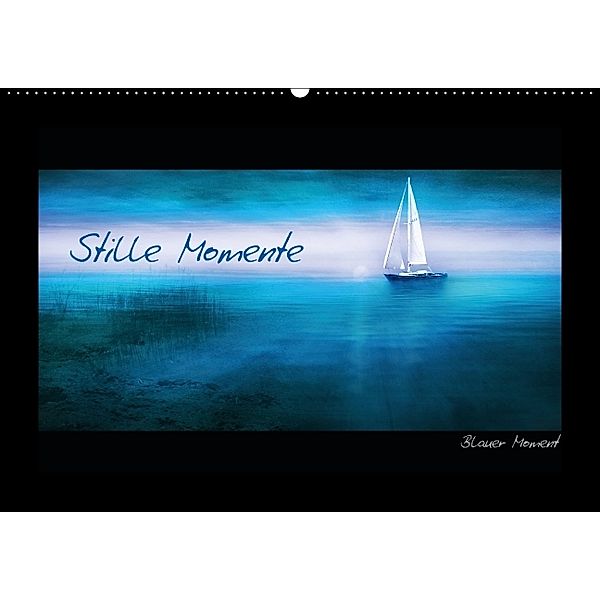 Stille Momente (Wandkalender 2014 DIN A2 quer), manhART