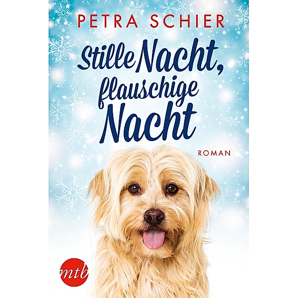 Stille Nacht, flauschige Nacht / Der Weihnachtshund Bd.4, Petra Schier