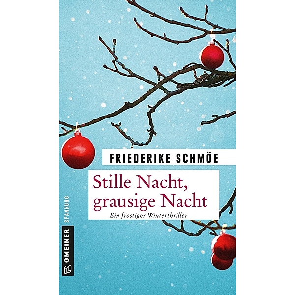 Stille Nacht, grausige Nacht / Trisha Seling Bd.01, Friederike Schmöe