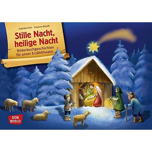 Stille Nacht, heilige Nacht / Bilderbuchgeschichten Bd.10, Susanne Brandt