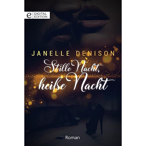 Stille Nacht, heiße Nacht, Janelle Denison