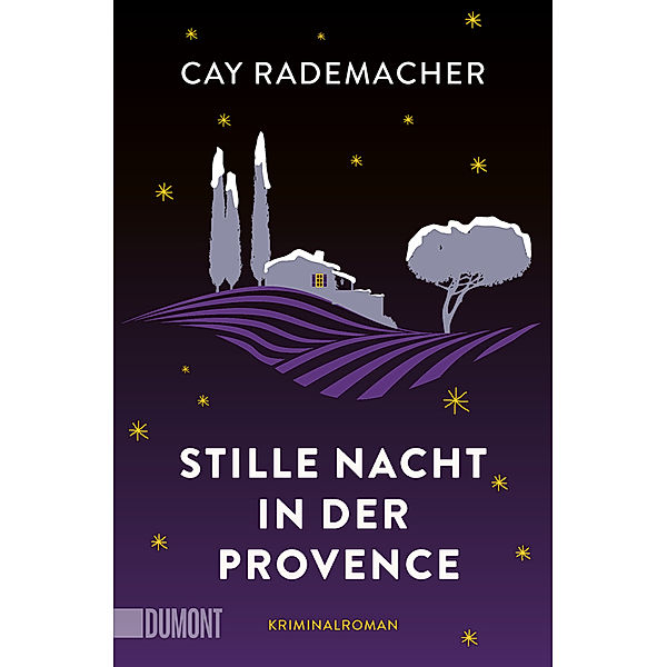 Stille Nacht in der Provence, Cay Rademacher