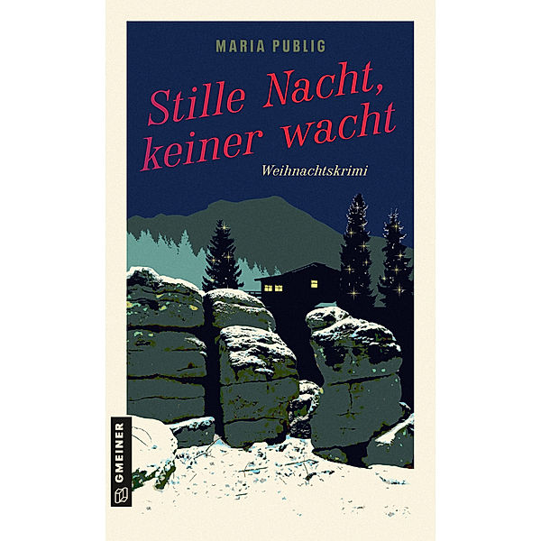 Stille Nacht, keiner wacht, Maria Publig