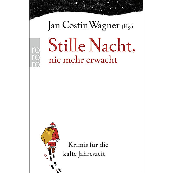 Stille Nacht, nie mehr erwacht. Krimis für die kalte Jahreszeit