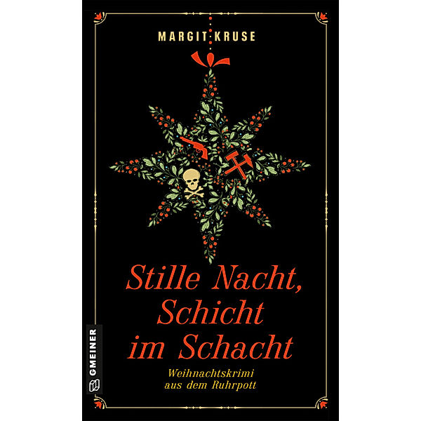 Stille Nacht, Schicht im Schacht, Margit Kruse