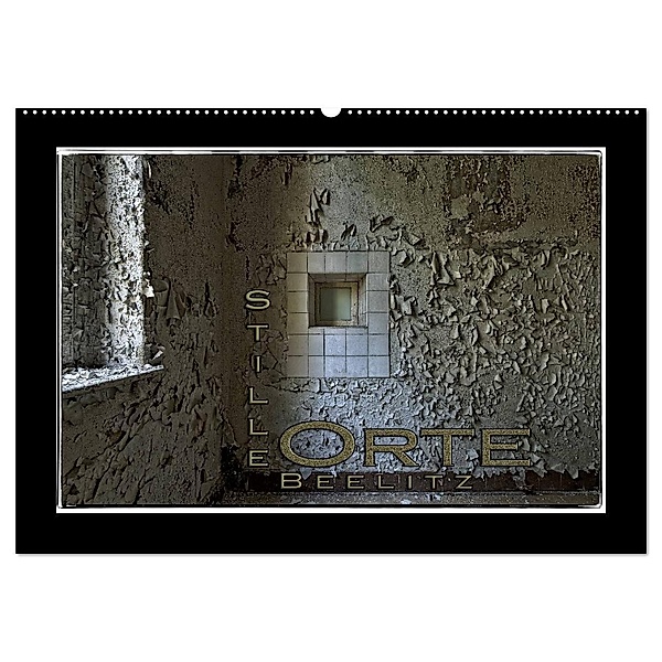 Stille Orte Beelitz (Wandkalender 2024 DIN A2 quer), CALVENDO Monatskalender, Heribert Adams foto-you.de