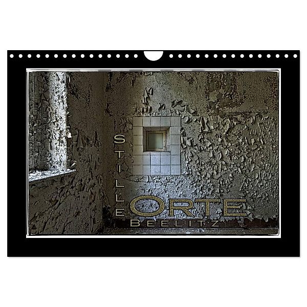Stille Orte Beelitz (Wandkalender 2024 DIN A4 quer), CALVENDO Monatskalender, Heribert Adams foto-you.de