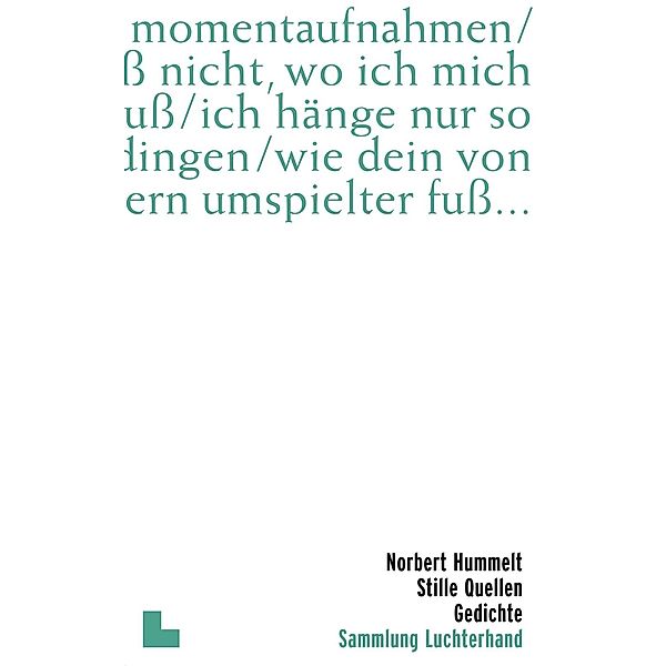 Stille Quellen, Norbert Hummelt