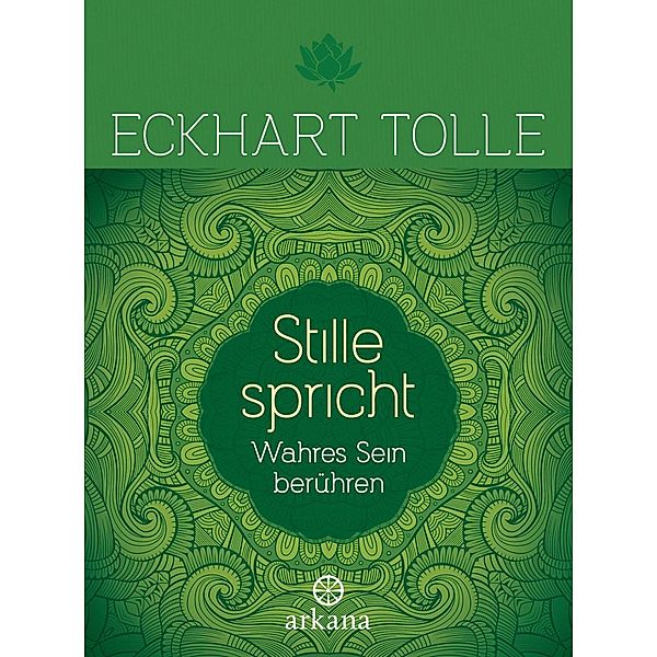 Stille spricht, Eckhart Tolle