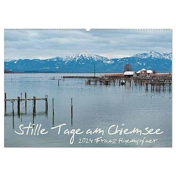 Stille Tage am Chiemsee (Wandkalender 2024 DIN A2 quer), CALVENDO Monatskalender, Franz Huempfner