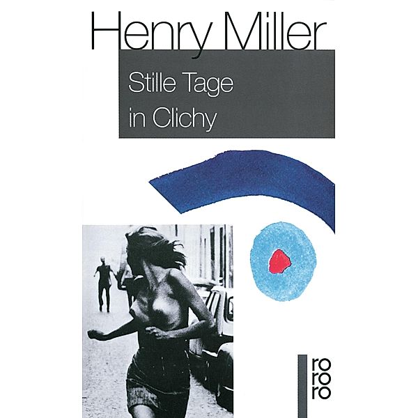 Stille Tage in Clichy, Henry Miller