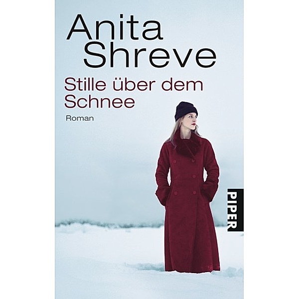 Stille über dem Schnee, Anita Shreve