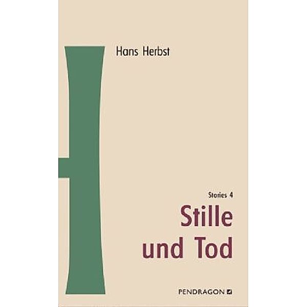 Stille und Tod, Hans Herbst