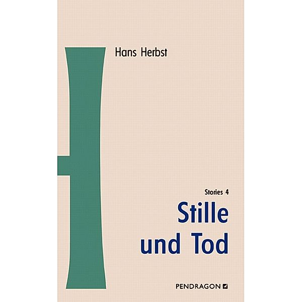Stille und Tod, Hans Herbst