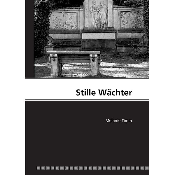 Stille Wächter, Melanie Timm