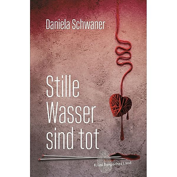 Stille Wasser sind tot, Daniela Schwaner