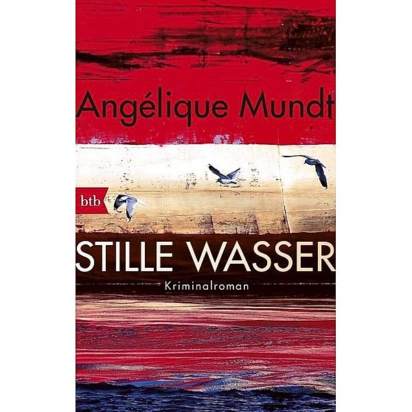 Stille Wasser / Tessa Ravens Bd.3, Angélique Mundt