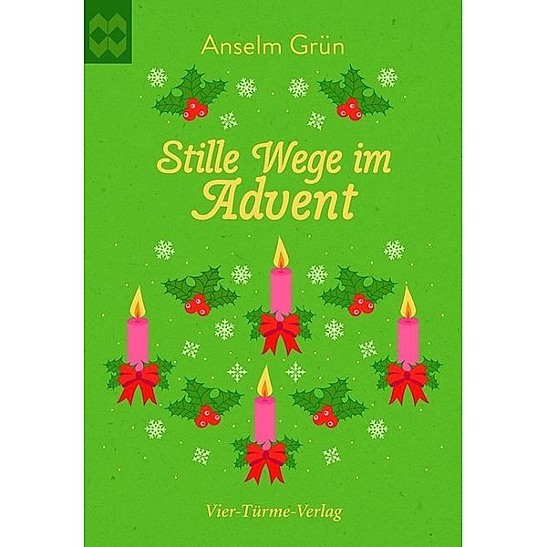 Stille Wege im Advent, Anselm Grün