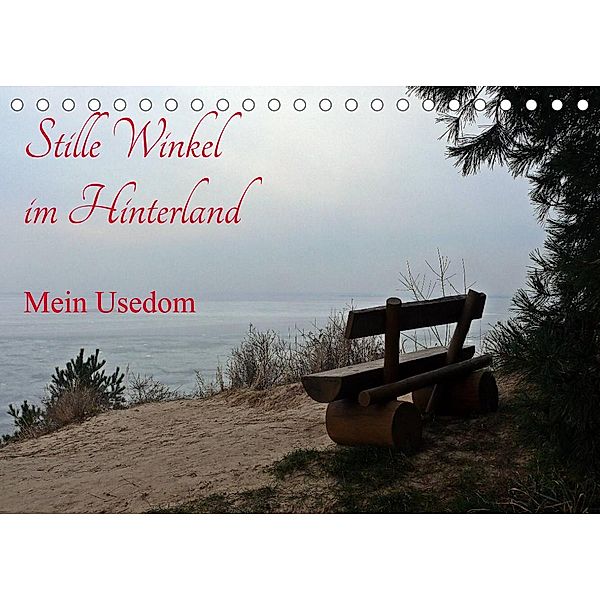 Stille Winkel im Hinterland - Mein Usedom (Tischkalender 2023 DIN A5 quer), Wolfgang Gerstner