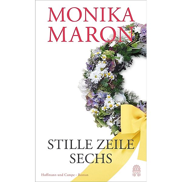 Stille Zeile Sechs, Monika Maron