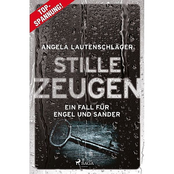 Stille Zeugen - Ein Fall für Engel und Sander 1, Angela Lautenschläger