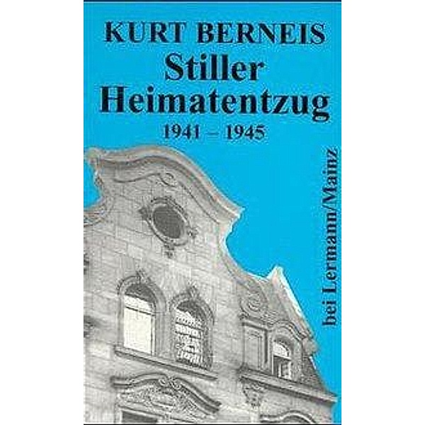 Stiller Heimatentzug, Kurt Berneis