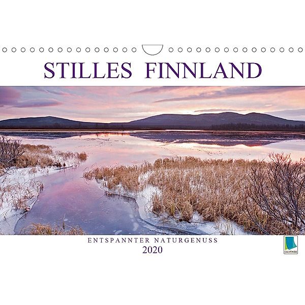 Stilles Finnland: Entspannter Naturgenuss (Wandkalender 2020 DIN A4 quer)