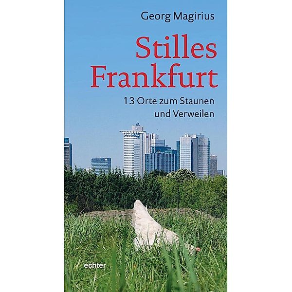 Stilles Frankfurt, Georg Magirius