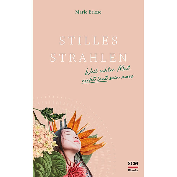 Stilles Strahlen, Marie Briese