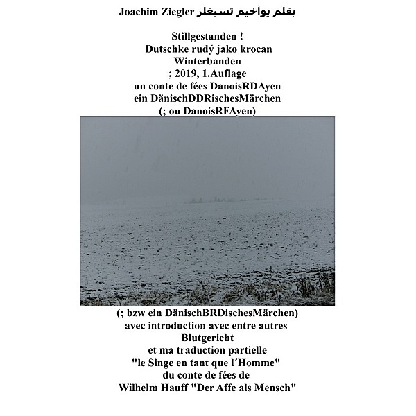 Stillgestanden ! Dutschke rudý jako krocan Winterbanden ; 2019, 1.Auflage un conte de fées DanoisRDAyen DänischDDRisches Märchen, Joachim Ziegler