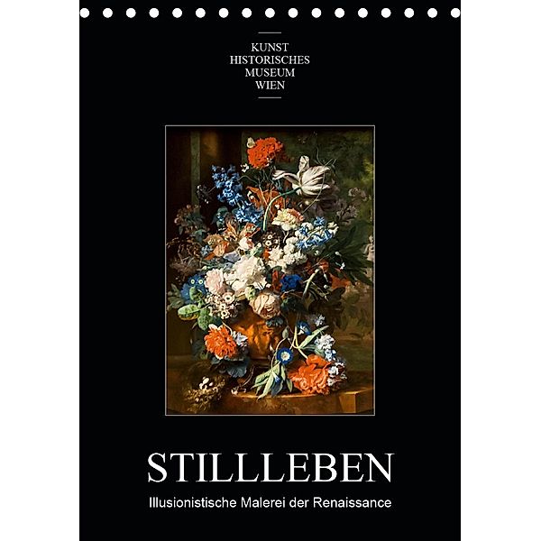 Stillleben - Illusionistische Malerei der RenaissanceAT-Version (Tischkalender 2020 DIN A5 hoch), Alexander Bartek