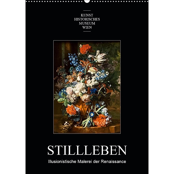 Stillleben - Illusionistische Malerei der RenaissanceAT-Version (Wandkalender 2020 DIN A2 hoch), Alexander Bartek