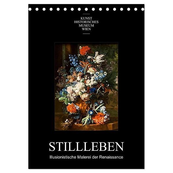 Stillleben - Illusionistische Malerei der Renaissance (Tischkalender 2024 DIN A5 hoch), CALVENDO Monatskalender, Alexander Bartek