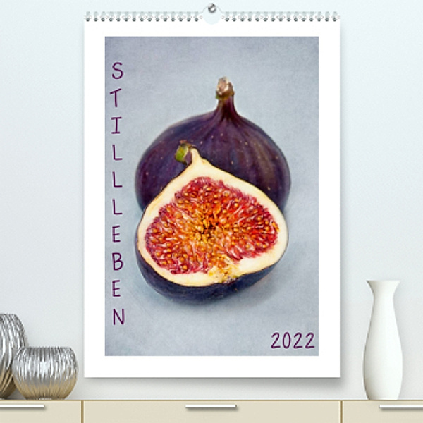Stillleben (Premium, hochwertiger DIN A2 Wandkalender 2022, Kunstdruck in Hochglanz), Claudia Möckel / Lucy L!u