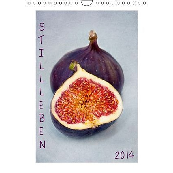 Stillleben (Wandkalender 2014 DIN A4 hoch), Claudia Möckel