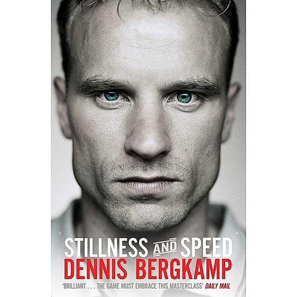 Stillness and Speed, Dennis Bergkamp