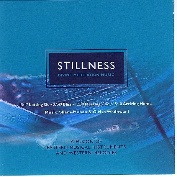 Stillness- Divine Meditation, Brahma Khumaris