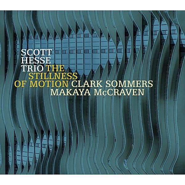 Stillness Of Motion, Scott-Trio- Hesse