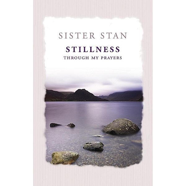 Stillness Through My Prayers, Stanislaus Kennedy
