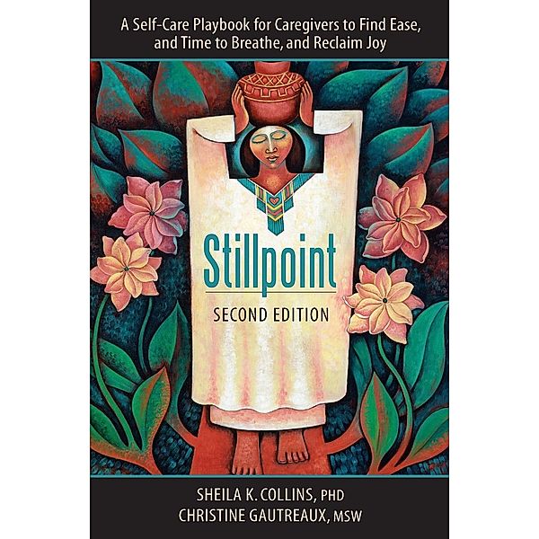 Stillpoint / Earth Springs Press, Collins K. Sheila, Gautreaux Christine