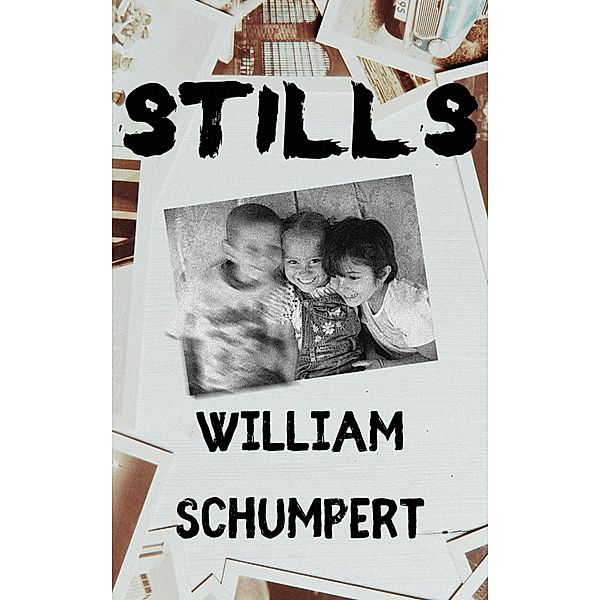 Stills, William Schumpert